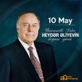 10 May- Ümummilli Lider Heydər Əliyevin doğum günüdür