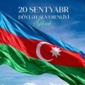 20 Sentyabr — Azərbaycanın Dövlətçilik və Suverenlik Günü